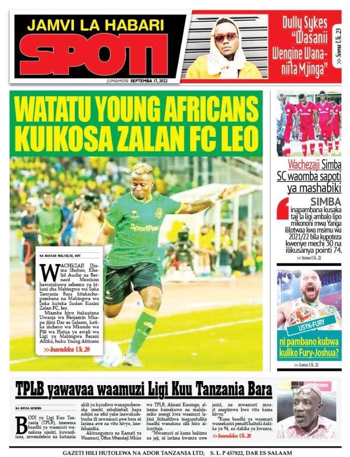 Magazeti ya leo 17.09.2022-Tanzania newspaper updates today 17.09.2022