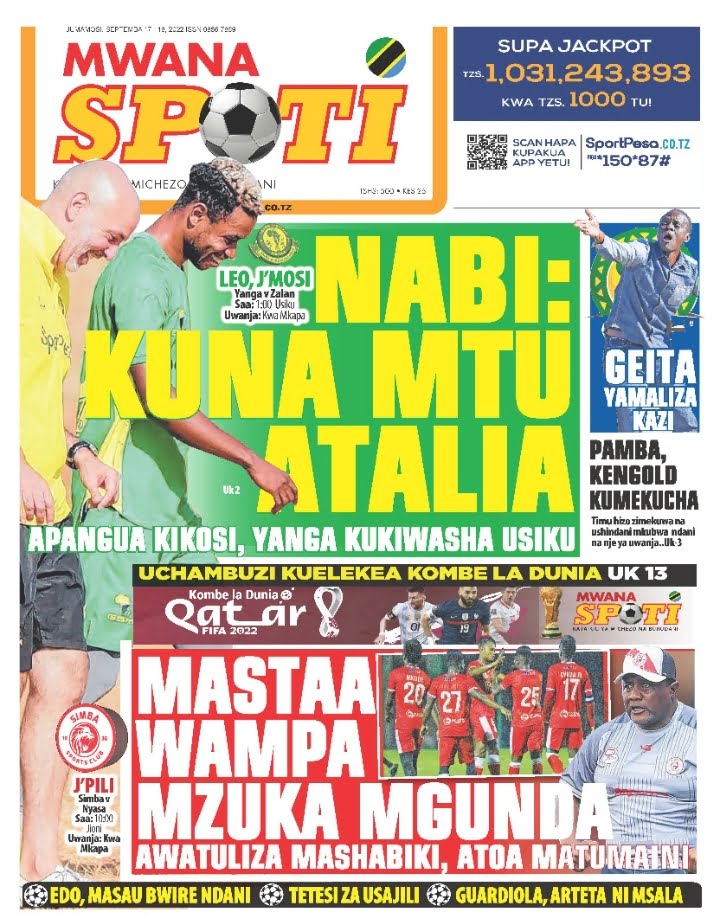 Magazeti ya leo 17.09.2022-Tanzania newspaper updates today 17.09.2022
