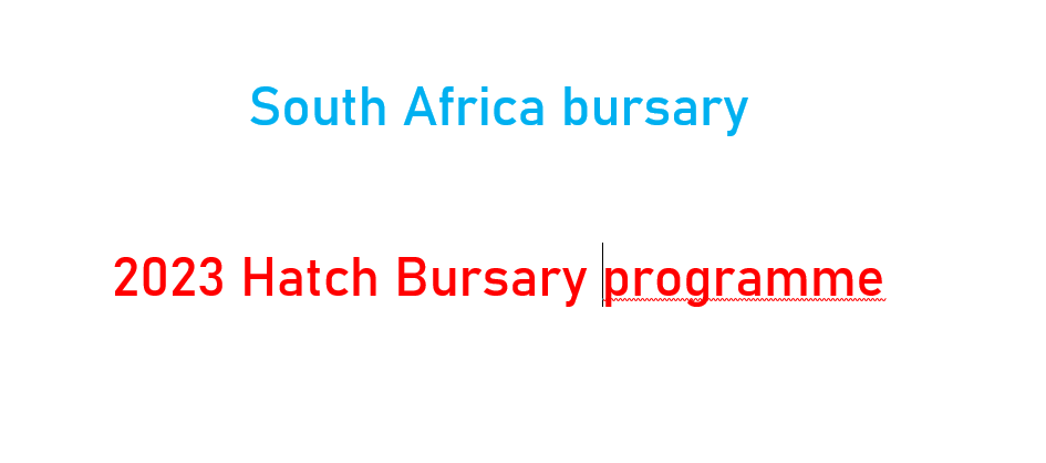 2023 Hatch Bursary Programme