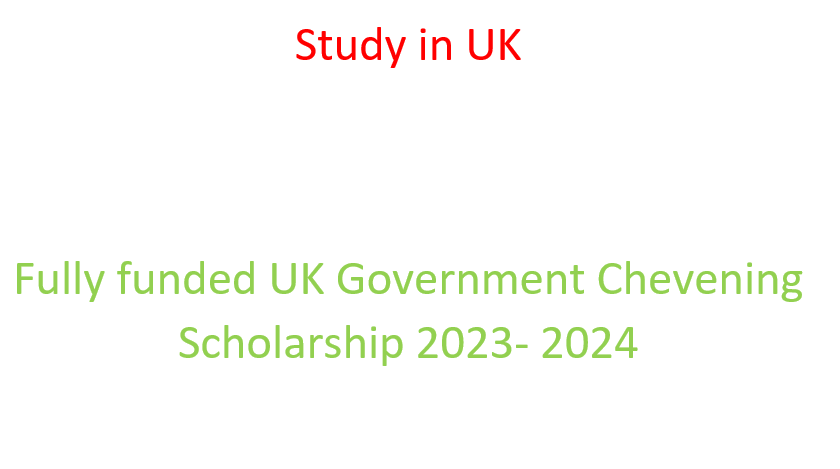 UK Government Chevening Scholarship