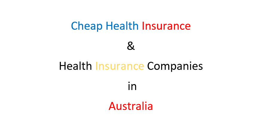 Cheap Health Insurance in Australia