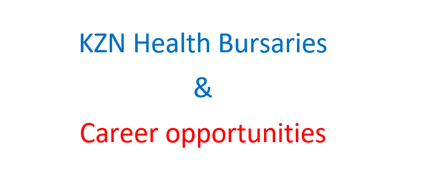 KZN Health Bursaries and Career opportunities