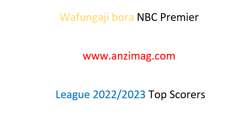 Wafungaji bora NBC Premier