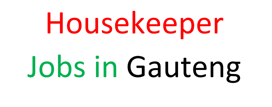 Housekeeper Jobs in Gauteng