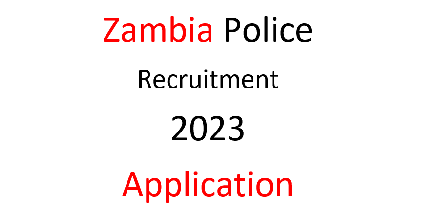 Zambia Police Recruitment 2023