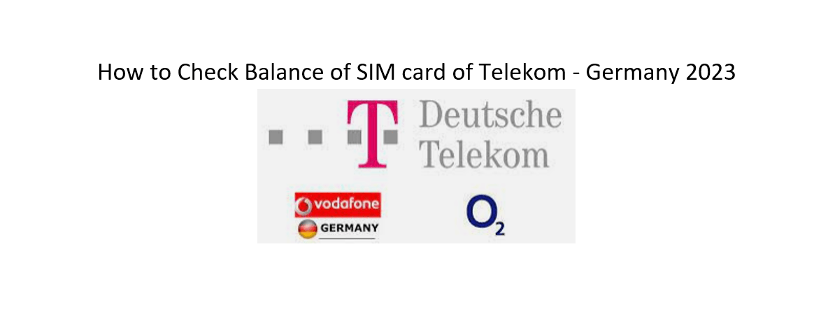 How to Check Balance of SIM card of Telekom – Germany 2023