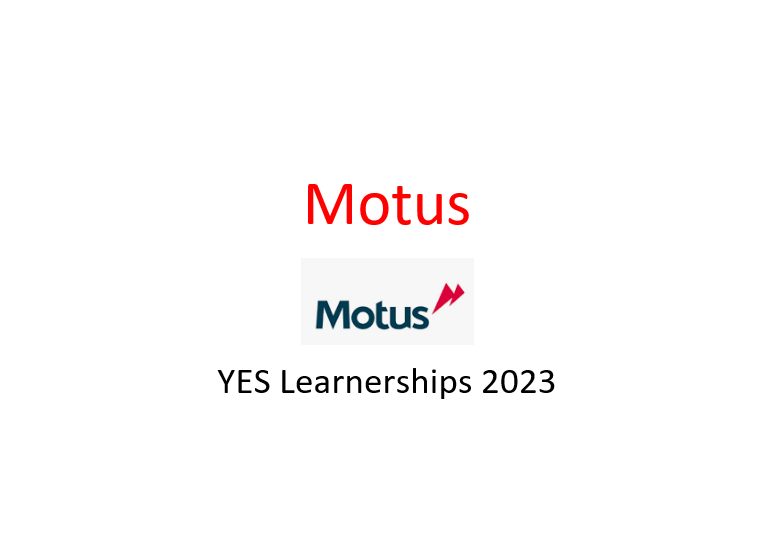 YES Learnerships 2023 : Motus