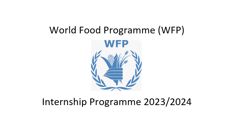 Internship Programme 2023/2024: World Food Programme(WFP)