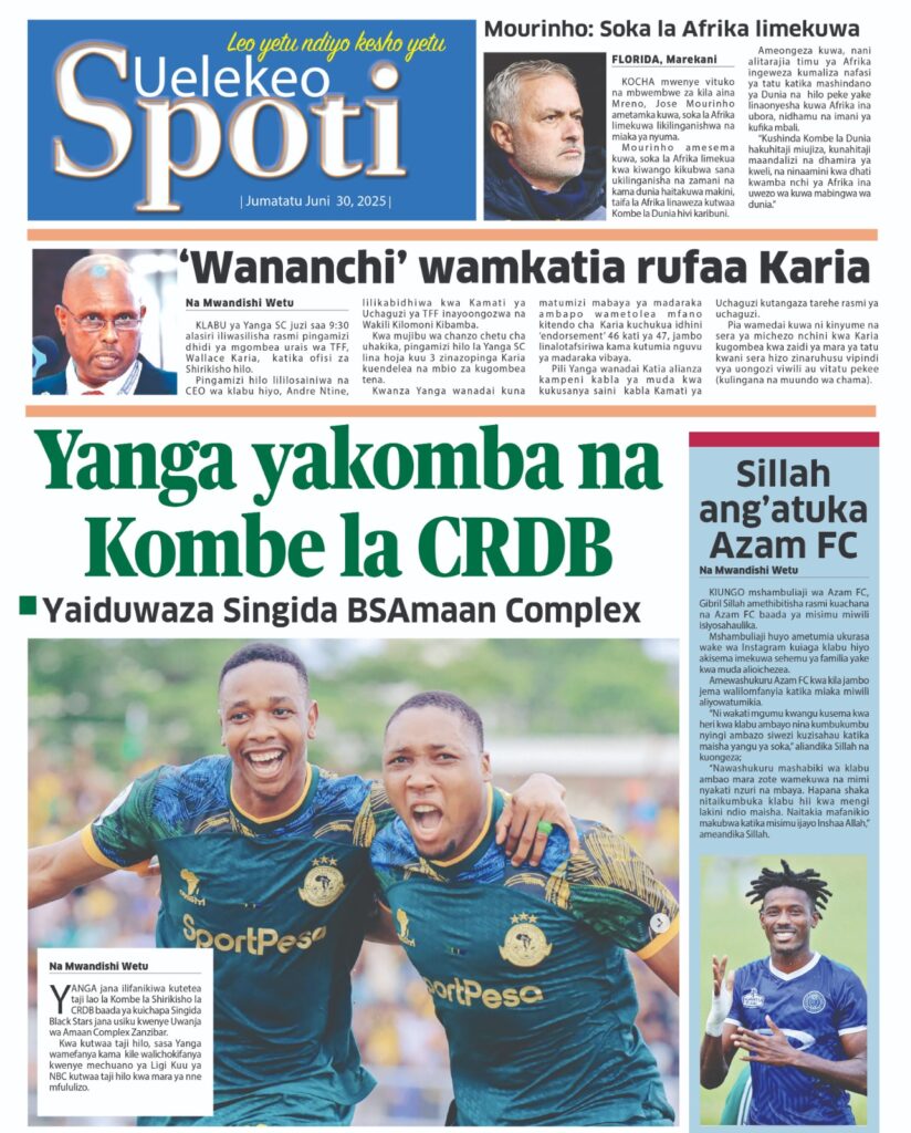 Tanzania News Paper Today Headlines-Magazeti ya leo 30 June 2025